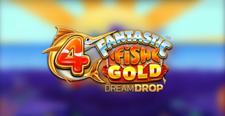 Slot 4 Fantastic Fish Gold Dream Drop Salah Satu Game Slot Terlaris